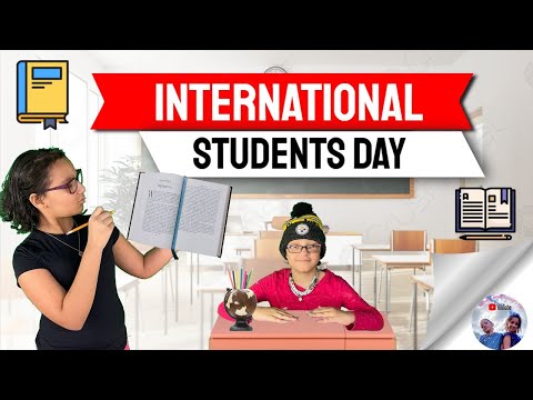 Today is International Students Day | Kendra and Kianny&rsquo;s TV