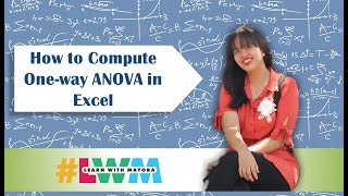 [Tagalog] How to Compute One-Way Analysis of Variance (ANOVA) Using MS Excel