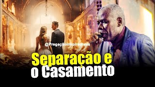 The Controversial View on Separation and Marriage - Pastor Juarez Tavares