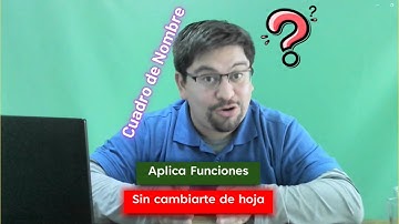 Cuadro de Nombre de Excel para asignar nombres a celdas y rangos de celdas, esto entrega eficiencia