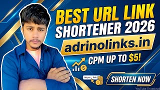 Best URL Link Shortener 2026 | Adrinolinks. in Review 🔥 | URL Shortener Se Paise Kaise Kamaye