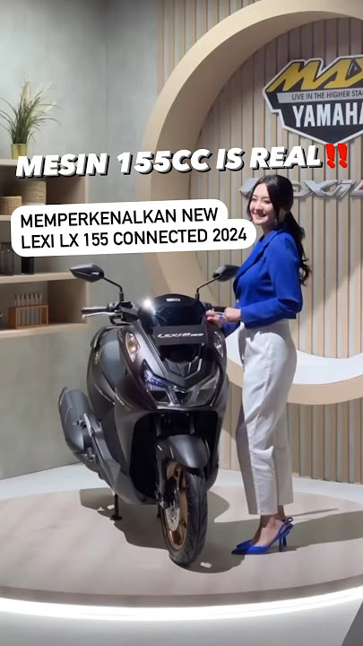 LAUNCHING YAMAHA NEW LEXI LX 155 VVA CONNECTED 2024 ‼️ #viral #aerox #lexi #lexi125 #lexi155 #shorts