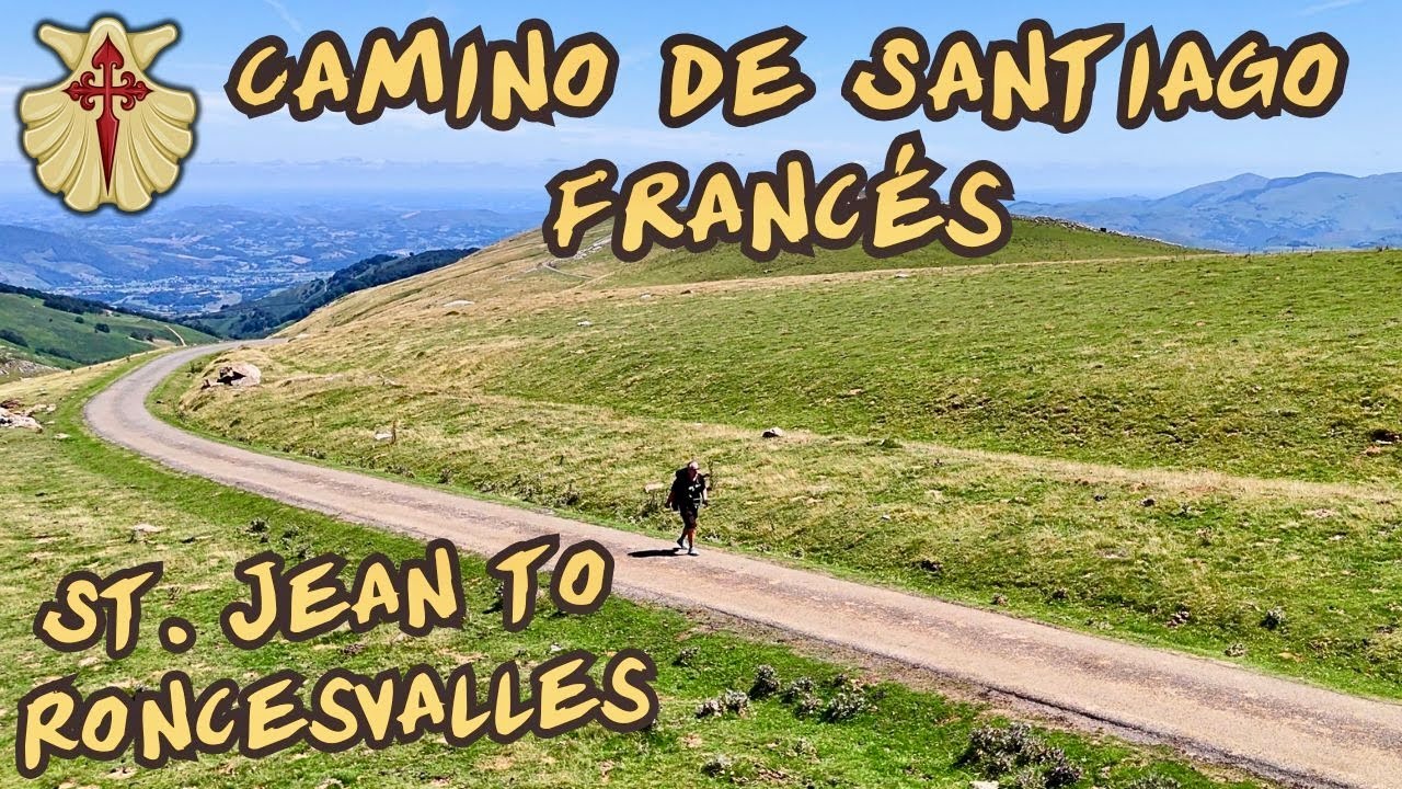 Camino de Santiago Francés - St. Jean to Roncesvalles