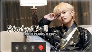 TAEHYUNG VIDEOCALL - [ study/chill with BTS ]