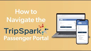 How to Navigate the TripSpark Passenger Portal (FULL)