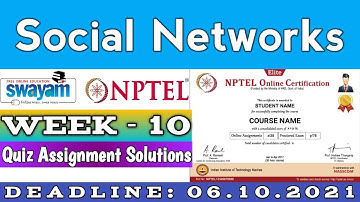 Social Networks | NPTEL | Week 10 | Assignment 10 Solution | July 2021