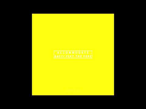 Bacci feat. The Fake - "Accomodate" OFFICIAL VERSION
