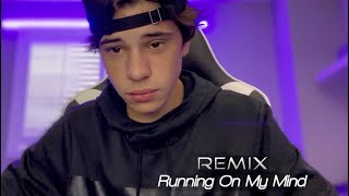 Running On My Mind - Ali Gatie (Christian Lalama REMIX)