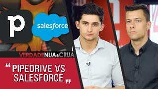 Pipedrive vs Salesforce! Qual o melhor? | VERDADE NUA E CRUA