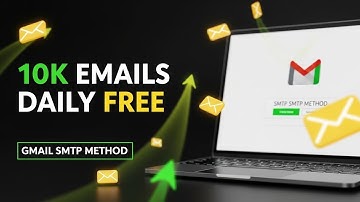 Send 10k Emails per day free  - How to send emails for free using gmail smtp server
