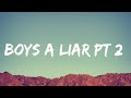 Pink Pantheress &amp; IceSpice - Boys A Liar Pt2(Lyrics) | Justin Bieber,Ellie Goulding,Ed Sheeran,(Mix)