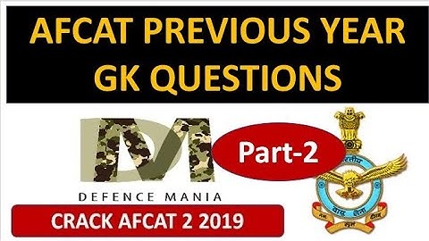( PART-2) Afcat previous year GK Questions and answers | Afcat previous year paper