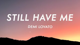 Demi Lovato - Still Have Me (Lyrics) Resimi