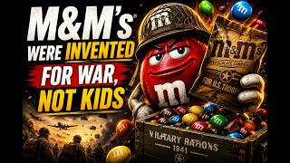 The Dark History of M&Ms — Born From War, Built on Betrayal