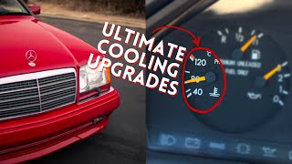 W124 Ultimate OEM Cooling Upgrades (M104 and M103)