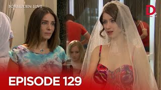 Turkish Drama in Urdu | Forbidden Love Episode 129 | Aşk-ı Memnu Hindi Dubbed | Drama Plus