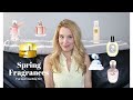 Spring Fragrances I'm Reaching For and/or Rediscovering!