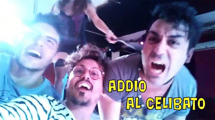 ADDIO AL CELIBATO - COSA (non) FARE