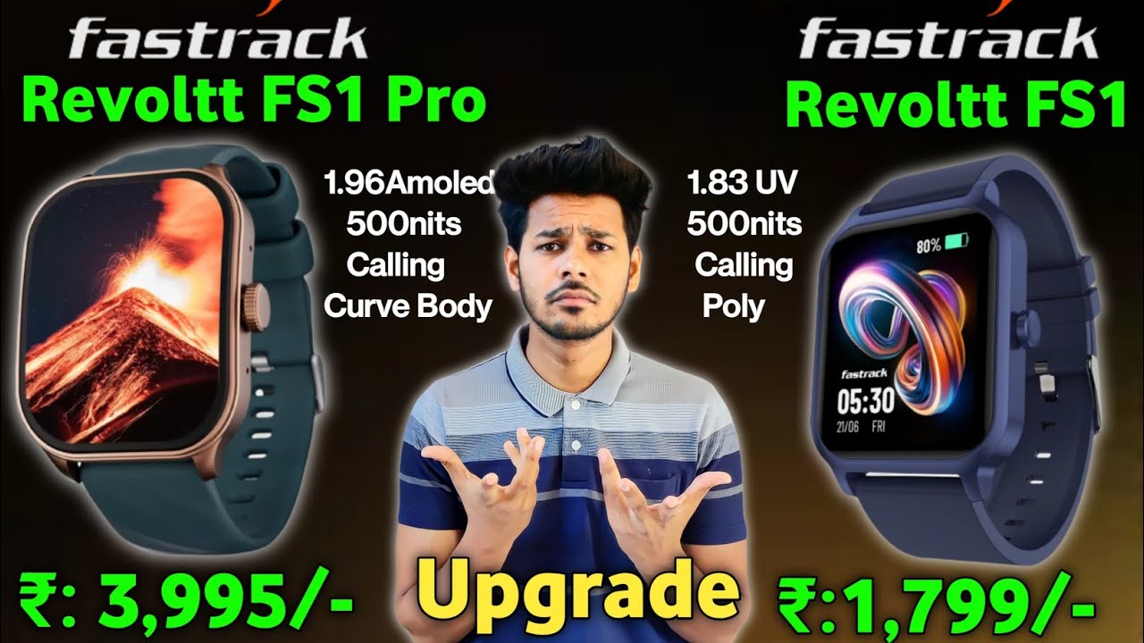 Fastrack Revoltt FS1 Pro Vs Fastrack Revoltt FS1 🔥| 1.96⚡| Arched ...