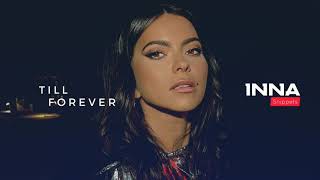 INNA - Till Forever | Dance Queen's House EP | Snippet Resimi