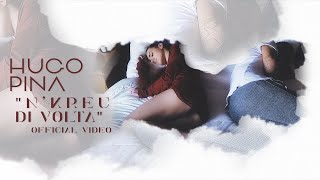 Video thumbnail of "Hugo Pina - N'Kreu Di Volta (Official Video)"