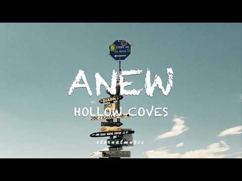 Anew - Hollow Coves (lyrics) 