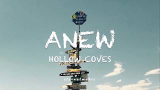 Anew - Hollow Coves (lyrics)