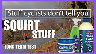 Squirt wax lube, Squirt bike cleaner, Squirt barrier balm - long term test