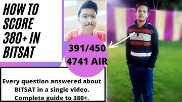 HOW TO SCORE 380+ IN BITSAT | BITSAT 2021 PREPARATION TIPS | BITS PILANI | ARYA VEER SINGH | 391/450