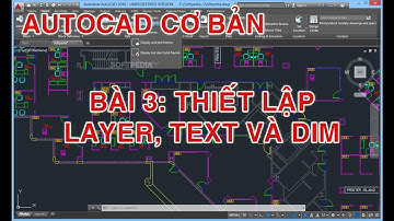 ✔ Autocad tutorial - Bài 3 - Layer Text Dim - PhuongTk