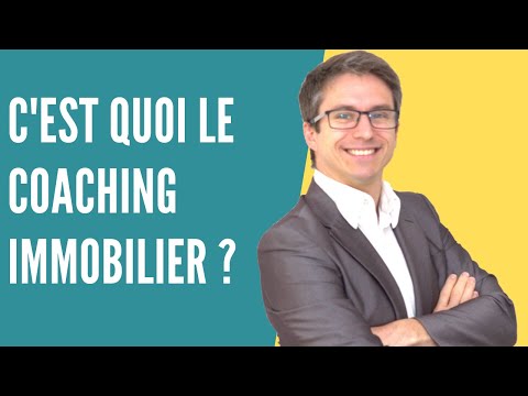 ? COACHING IMMOBILER ? un COACH IMMOBILIER répond aux questions que vous vous posez