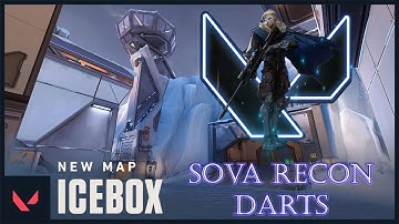 Sova Recon Darts for ICEBOX (New Valorant Map)