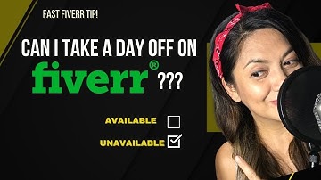 HOW TO SET ‘AVAILABILITY’ ON FIVERR | How To Take a Few Days Off on Fiverr