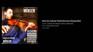 Rota-İyi Uykular Peder (Keman+Altyapı Mix) Resimi