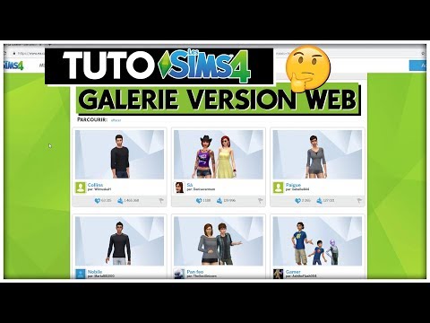 [TUTO] SIMS 4 FR : LA GALERIE VERSION WEB