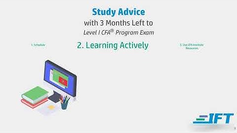 Level I CFA: Study Advice - 3-Months to the Exam