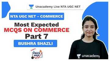 NTA UGC NET | Most Expected MCQs on Commerce Part 7 | Bushra Shazli | Unacademy