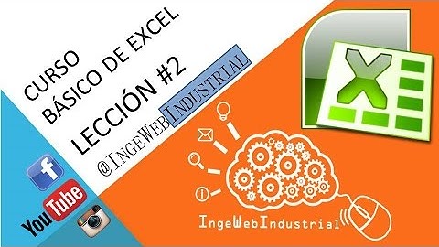 IngewebIndustrial - Curso de Excel básico - Lección 2: Alineamiento, formatos, bordes y Autosuma