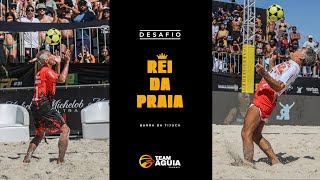 Desafio Rei da Praia  | R Gaúcho VS Romário | Barra da Tijuca