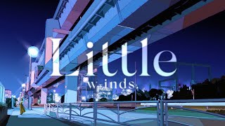 Little（Lyric Video）/ w-inds.