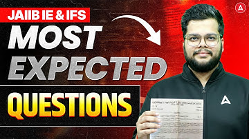 JAIIB IE & IFS 2025 | JAIIB IE AND IFS Most Expected Question | JAIIB IE AND IFS English Medium