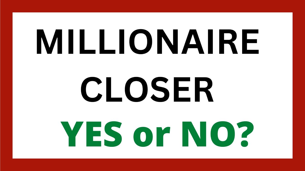 Millionaire Closer Review | Legit High Ticket Closer Program?