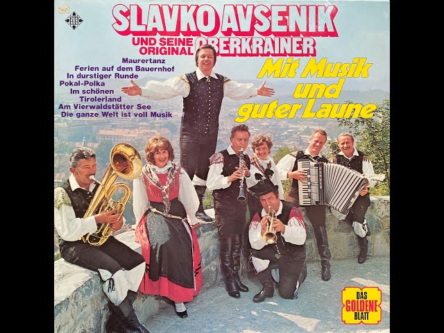 Slavko Avsenik und seine Original Oberkrainer - Schätzchen, schätz mich nicht zu hoch ein