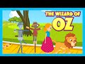 THE WIZARD OF OZ - Fairy Tales And Bedtime Story For Children In English | Animation For Kids