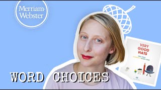 Word Choices | Emma Straub | Novelist and Children's Book Author