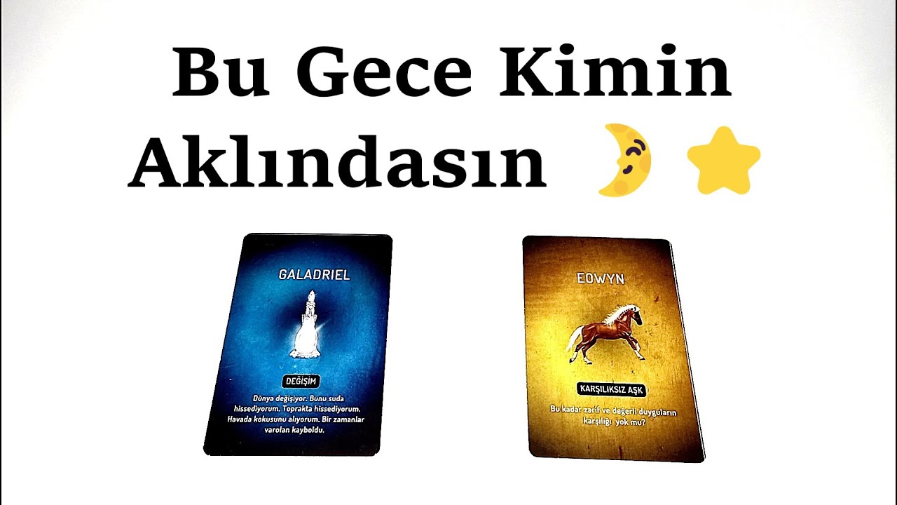 DESTE SEÇ ⭐🌛 BU GECE KİMİN AKLINDASIN ⭐🌛