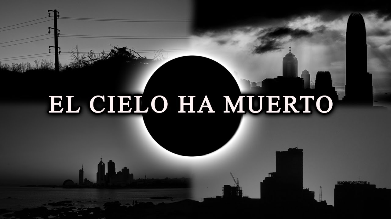El cielo ha muerto - Creepypasta completa
