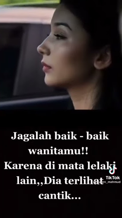 Jaga wanitamu dengan baik | STORY WA 18detik