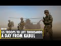 Afghanistan: US troops to lift thousands a day from Kabul