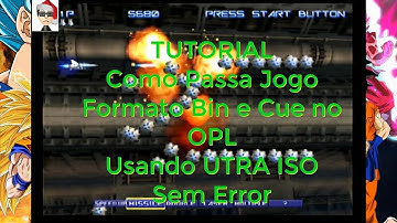 TUTORIAL Como Passa Jogo Formato Bin e Cue no OPL Usando ULTRA ISO Sem Error